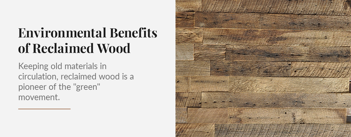 Environmental Benefits of Reclaimed Wood